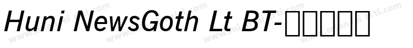 Huni NewsGoth Lt BT字体转换
